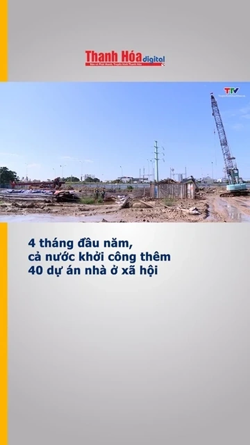 4 tháng đầu năm, cả nước khởi công thêm 40 dự án nhà ở xã hội
