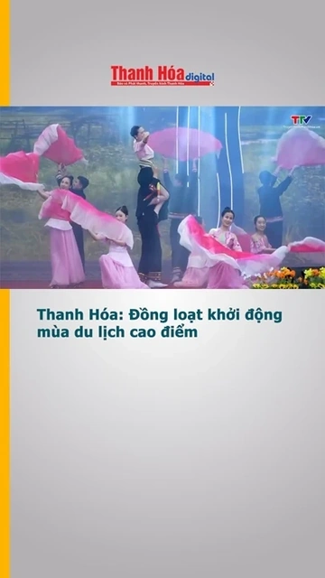 Thanh Hóa: Đồng loạt khởi động mùa du lịch cao điểm