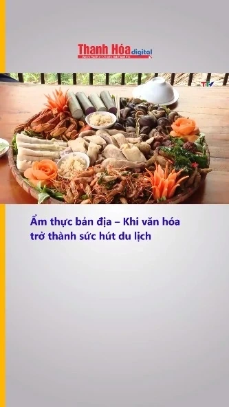 Ẩm thực bản địa - “Chìa khóa vàng” hút khách du lịch