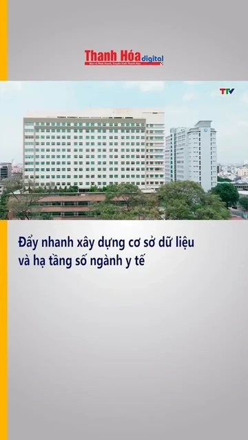 Đẩy nhanh xây dựng cơ sở dữ liệu và hạ tầng số ngành y tế