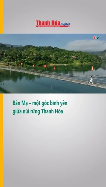 Bản Mạ - một góc bình yên giữa núi rừng Thanh Hoá