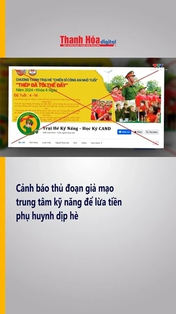 Cảnh báo thủ đoạn giả mạo trung tâm kỹ năng để lừa tiền phụ huynh dịp hè