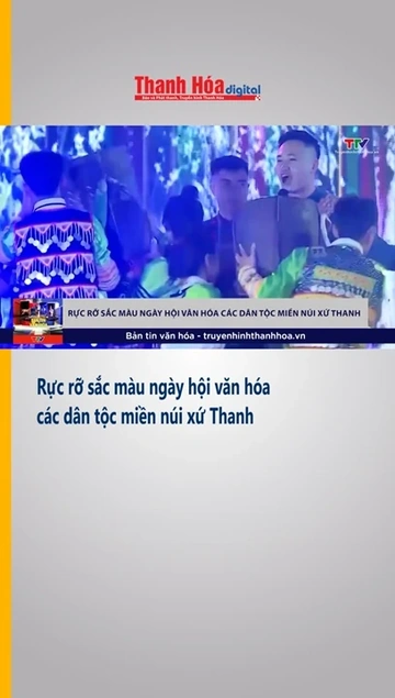 Rực rỡ sắc màu ngày hội văn hóa các dân tộc miền núi xứ Thanh
