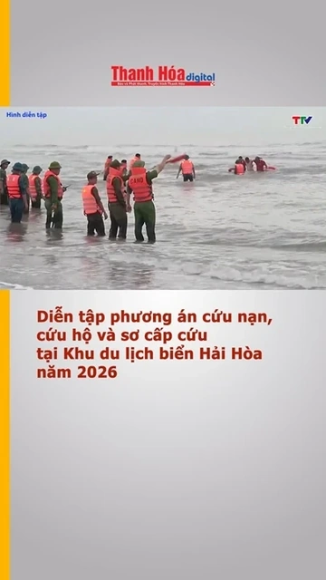 Diễn tập phương án cứu nạn, cứu hộ và sơ cấp cứu tại Khu du lịch biển Hải Hòa năm 2026