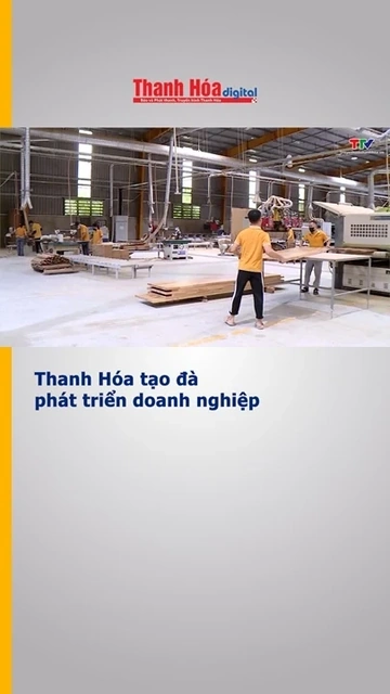 Thanh Hóa tạo đà phát triển doanh nghiệp