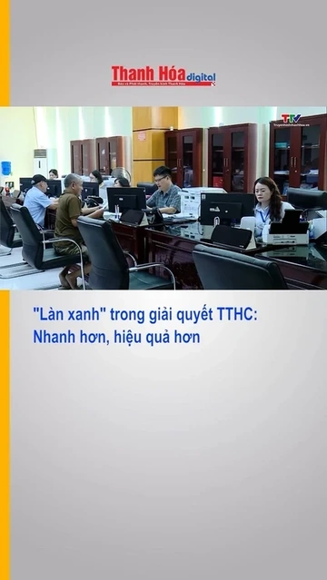 Làn xanh trong giải quyết thủ tục hành chính