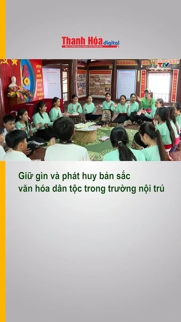 Giữ gìn và phát huy bản sắc văn hóa dân tộc trong trường nội trú