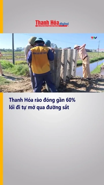 Thanh Hóa rào đóng gần 60% lối đi tự mở qua đường sắt