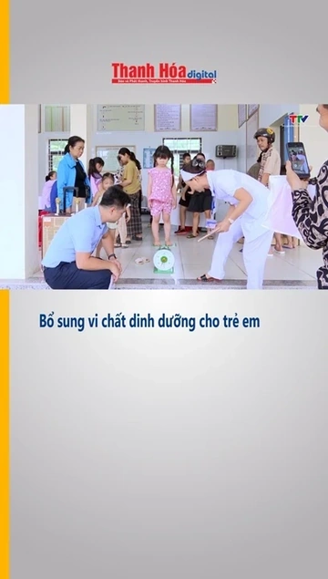 Bổ sung vi chất dinh dưỡng cho trẻ em