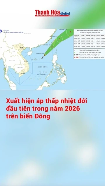 Xuất hiện áp thấp nhiệt đới đầu tiên trong năm 2026 trên biển Đông