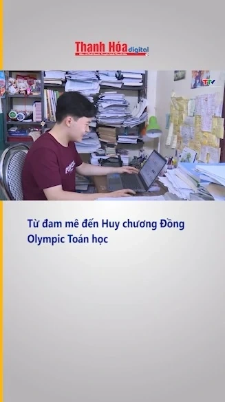 Từ đam mê đến Huy chương Đồng Olympic Toán học