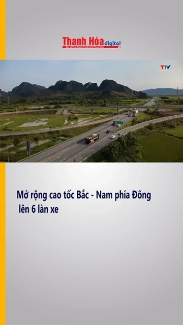 Mở rộng cao tốc Bắc - Nam phía Đông lên 6 làn xe