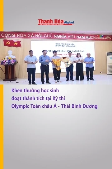 Khen thưởng học sinh đoạt thành tích tại Kỳ thi Olympic Toán châu Á - Thái Bình Dương