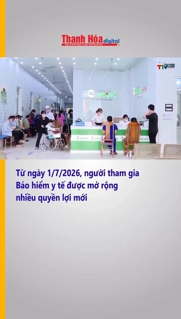 Từ ngày 1.7.2026, người tham gia Bảo hiểm y tế được mở rộng nhiều quyền lợi mới