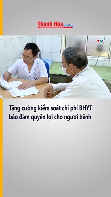 Tăng cường kiểm soát chi phí BHYT bảo đảm quyền lợi cho người bệnh