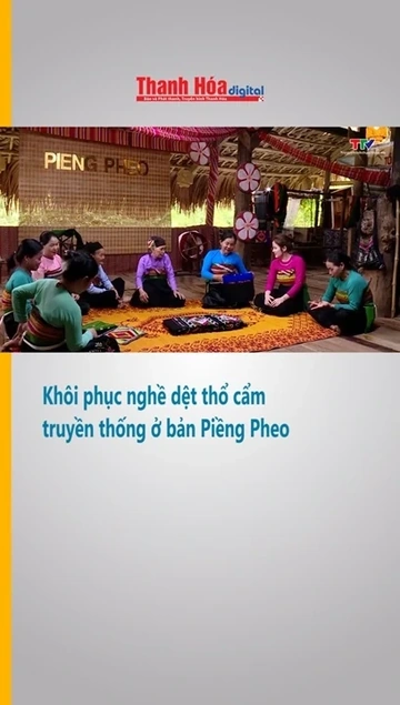 Khôi phục nghề dệt thổ cẩm truyền thống ở bản Piềng Pheo