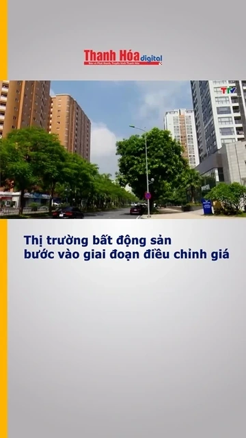 Thị trường bất động sản bước vào giai đoạn điều chỉnh giá