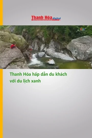 Thanh Hóa hấp dẫn du khách với du lịch xanh
