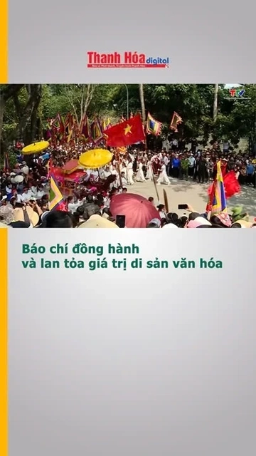 Báo chí đồng hành và lan tỏa giá trị di sản văn hóa