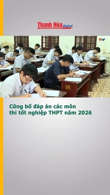 Công bố đáp án các môn thi tốt nghiệp THPT năm 2026
