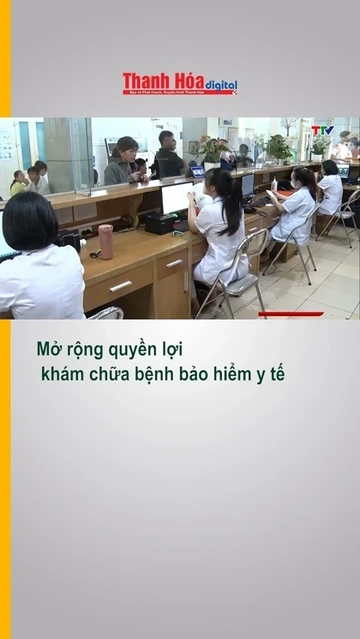 Mở rộng quyền lợi khám chữa bệnh bảo hiểm y tế