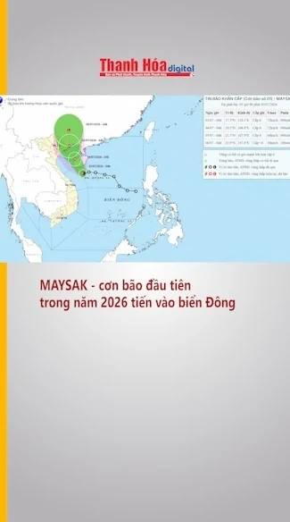 MAYSAK - cơn bão đầu tiên trong năm 2026 tiến vào biển Đông