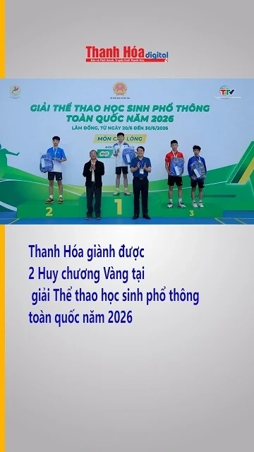 Thanh Hóa giành được 2 Huy chương Vàng tại giải Thể thao học sinh phổ thông toàn quốc năm 2026