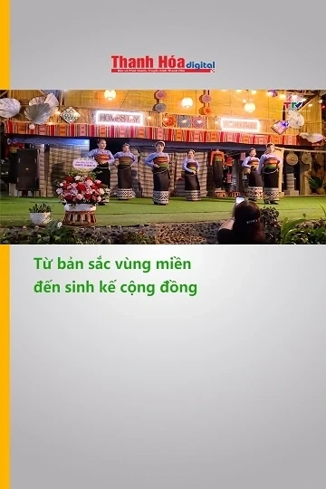 Từ bản sắc vùng miền đến sinh kế cộng đồng