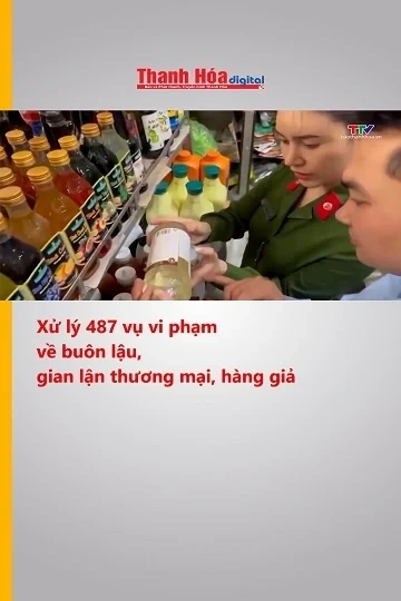 Xử lý 487 vụ vi phạm về buôn lậu, gian lận thương mại, hàng giả