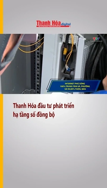 Thanh Hóa đầu tư phát triển hạ tầng số đồng bộ