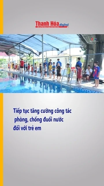 Tiếp tục tăng cường công tác phòng, chống đuối nước đối với trẻ em