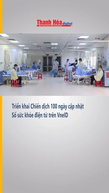 Triển khai Chiến dịch 100 ngày cập nhật Sổ sức khỏe điện tử trên VneID