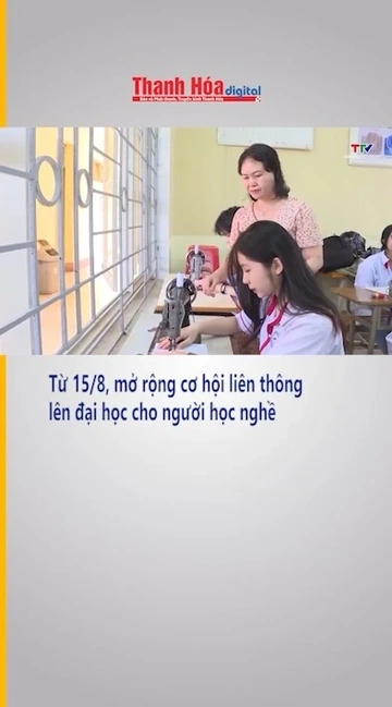 Từ 15/8, mở rộng cơ hội liên thông lên đại học cho người học nghề