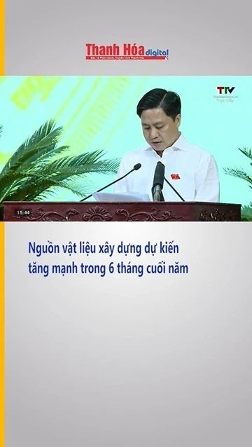 Nguồn vật liệu xây dựng dự kiến tăng mạnh trong 6 tháng cuối năm