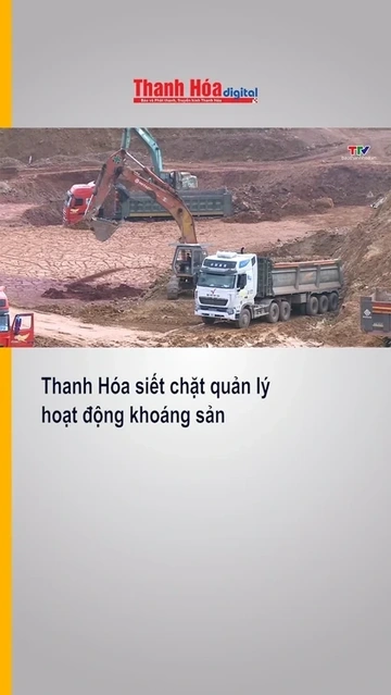 Thanh Hóa siết chặt quản lý hoạt động khoáng sản
