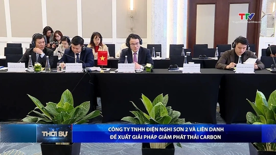 Bản tin Thời sự tối 18/3/2026:&nbsp;Công ty TNHH Điện Nghi Sơn 2 và liên danh đề xuất giải pháp giảm phát thải carbon