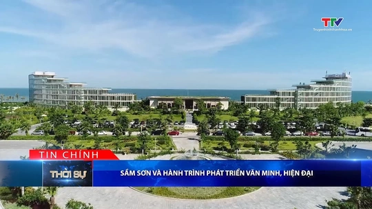 Bản tin Thời sự tối 24/4/2026:&nbsp;Sầm Sơn và hành trình phát triển văn minh, hiện đại