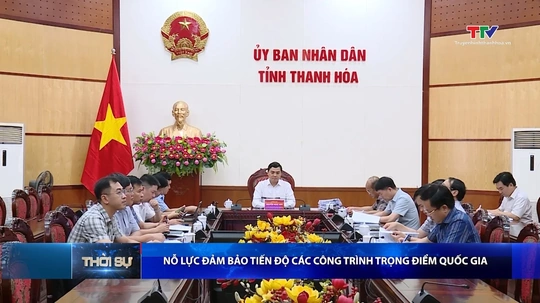 Bản tin Thời sự tối 27/6/2026: Nỗ lực đảm bảo tiến độ các công trình trọng điểm quốc gia