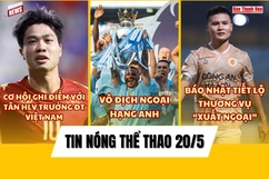 Tin thể thao 20/5: Vô địch Ngoại Hạng Anh, Man City tạo kỳ tích 136 năm chưa từng có
