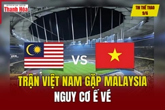 Tin thể thao 9/6: Trận Việt Nam gặp Malaysia nguy cơ ế vé