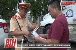 Tăng  cường xử lý  xe quá tải, vi phạm kích thước thùng hàng