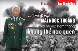 [E-Magazine] - Anh hùng Mai Ngọc Thoảng và những năm tháng không thể nào quên