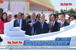 Chủ tịch nước Nguyễn Xuân Phúc dự lễ khởi công Khu lưu niệm đồng bào, cán bộ, chiến sỹ, học sinh miền Nam tập kết ra Bắc