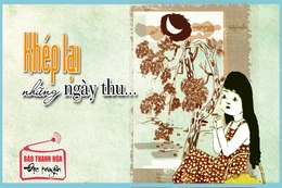 [Radio] Tản văn: Khép lại những ngày thu...