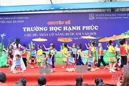 Ấn tượng “Trường học hạnh phúc” tại trường Tiểu học Ba Đình