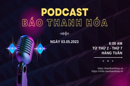 PODCAST 6:00 AM: Điểm tin nổi bật sáng 3-5
