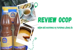 [REVIEW OCOP] Đậm đà hương vị tương làng Ái