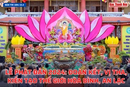 [Bản tin 18h] Lễ Phật đản 2024: Đoàn kết, vị tha, kiến tạo thế giới hòa bình, an lạc