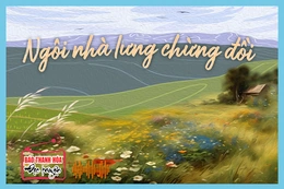 [Podcast] - Tản văn: Ngôi nhà lưng chừng đồi