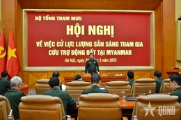 Bộ Quốc phòng tổ chức lực lượng hỗ trợ Myanmar khắc phục hậu quả động đất